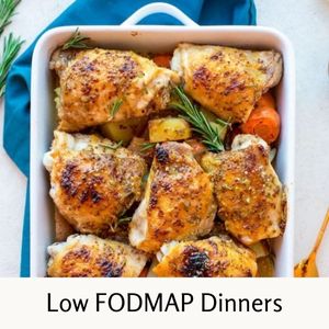 Low FODMAP dinners